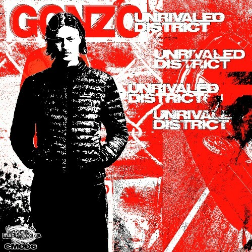  Gonzo - Unrivaled District (2024) 