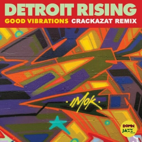 Detroit Rising x Kimberly Davis — Good Vibrations (Crackazat Remix) (2026)