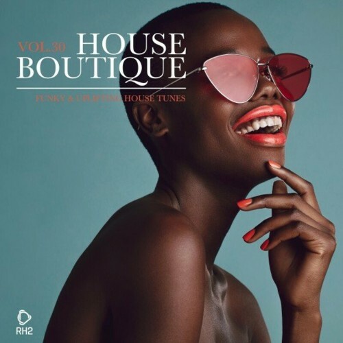  House Boutique, Vol. 30: Funky & Uplifting House Tunes (2023) 