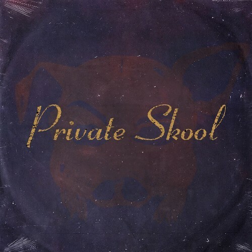  We Are PIGS - Private Skool (2023) 