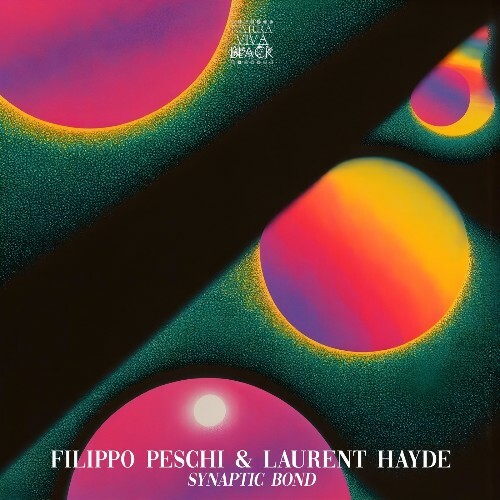  Filippo Peschi, Laurent Hayde - Synaptic Bond (2025) 
