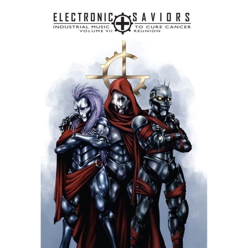  Electronic Saviors: Industrial Music to Cure Cancer, Vol. 7 ReUnion (2025) 