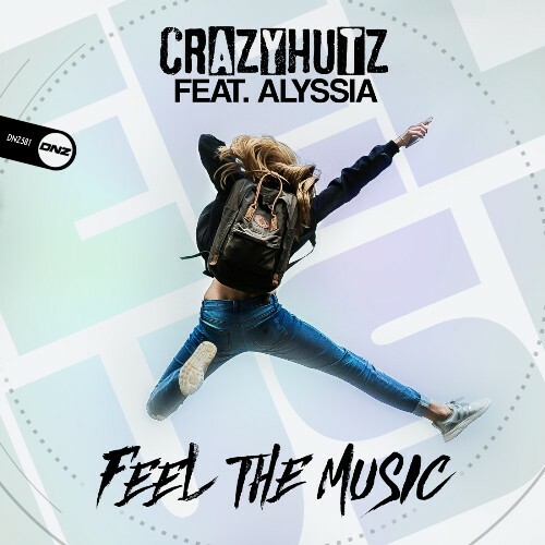  Crazyhutz feat. Alyssia - Feel The Music (2024) 