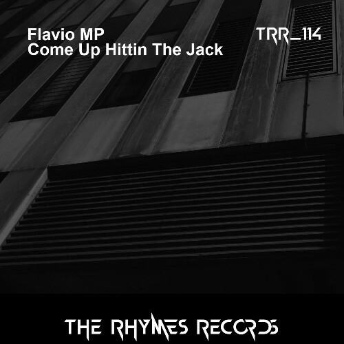  Flavio MP - Come Up Hittin The Jack (2025) 