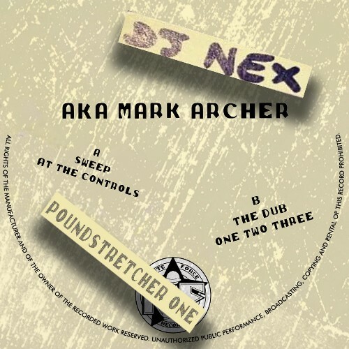  Dj Nex aka Mark Archer - Poundstretcher 1 (2024) 