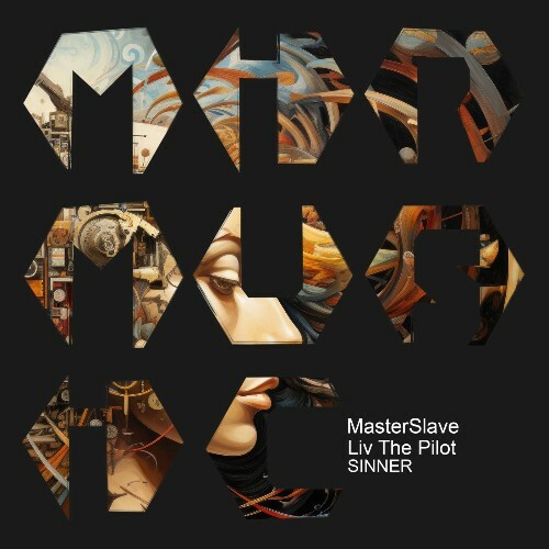  Masterslave, LIV The Pilot - Sinner (2025) 