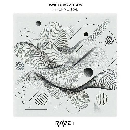  David Blackstorm - Hyper Neural (2025) 