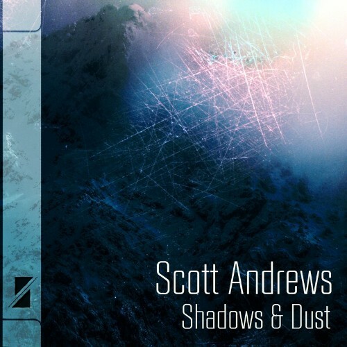  Scott Andrews - Shadows and Dust (2024) 