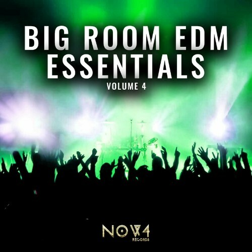 Big Room EDM Essentials, Vol. 4 (2023) 