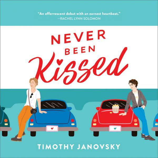 Never Been Kissed Boy Meets Boy Book 1 (Timothy Janovsky) Never Been Kissed Boy Meets Boy Book 1 (Timothy Janovsky)