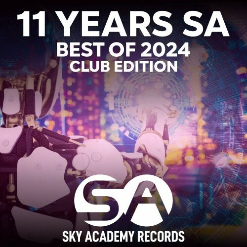  11 Years SA - Best Of 2024 (Club Edition) (2024) 