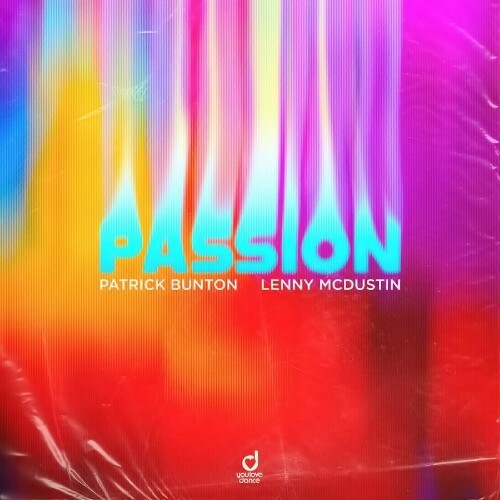  Patrick Bunton x Lenny McDustin - Passion (2024) 