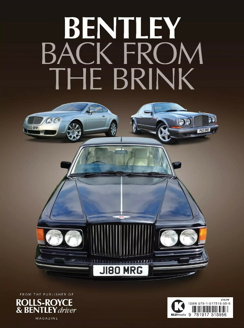 Rolls Royce & Bentley Driver Bentley Back From The Brink Rolls Royce & Bentley Driver Bentley Back From The Brink