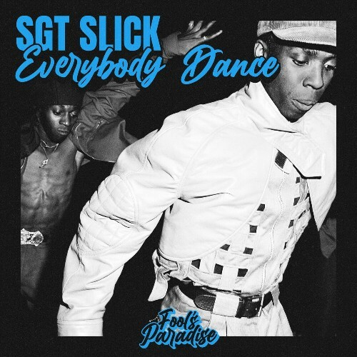  Sgt Slick - Everybody Dance (2024) 