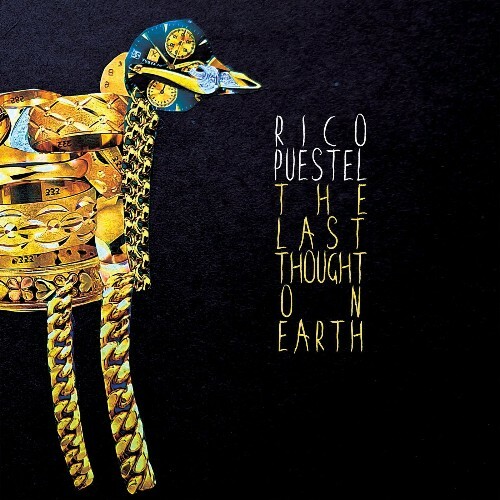 Rico Puestel - The Last Thought on Earth (2026) Rico Puestel - The Last Thought on Earth (2026)