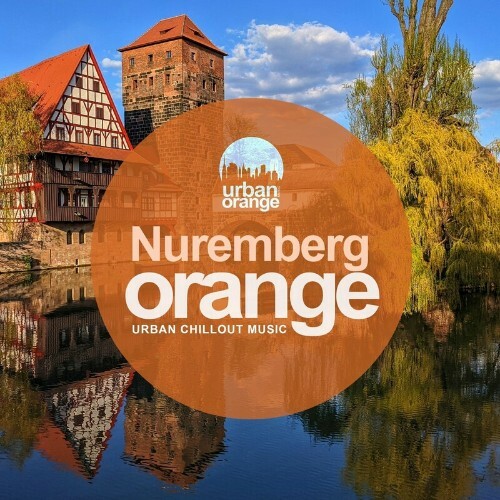VA - Nuremberg Orange: Urban Chillout Music (2022) (MP3)