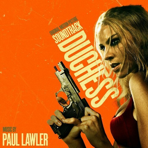 VA | Paul Lawler - Duchess (Original Motion Picture Soundtrack) 2024 год Скачать Онлайн в Mp3 (Бесплатно)