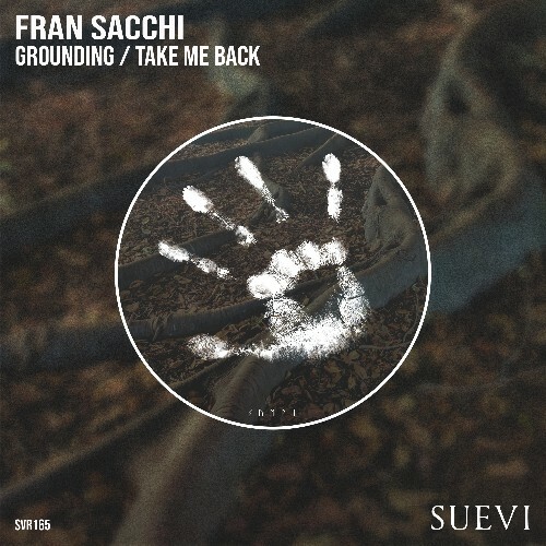  Fran Sacchi - Grounding / Take Me Back (2026) 