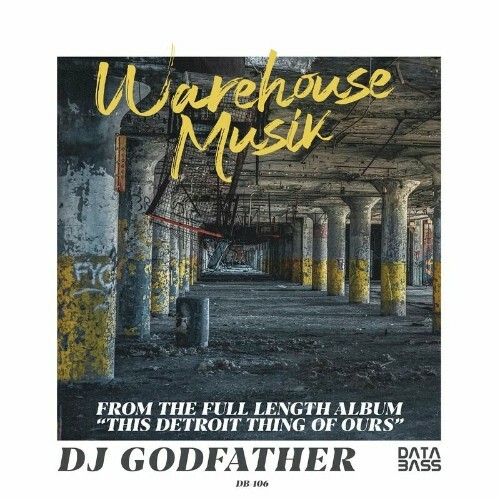  DJ Godfather - Warehouse Musik (2023) 