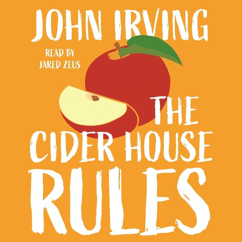 The Cider House Rules (Irving, John) The Cider House Rules (Irving, John)