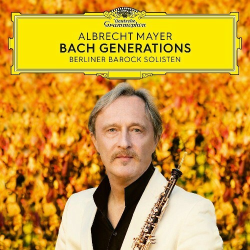  Albrecht Mayer - Bach Generations (2023) 