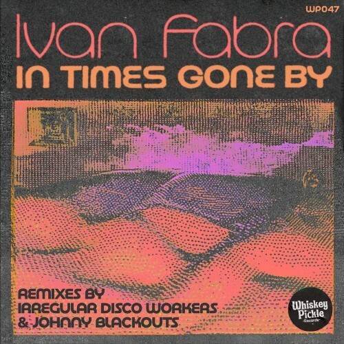 Ivan Fabra - In Times Gone By (2024)