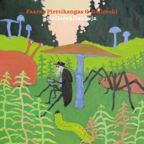  Faarao Pirttikangas, Kalloreki - Kallorekilauluja (2025) 