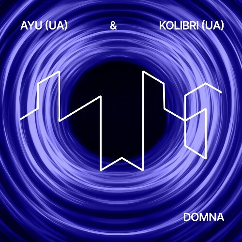  AYU (UA) & KOLIBRI (UA) - Domna (2024) 