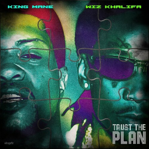  King Mane - Trust The Plan (Feat. Wiz Khalifa) (2025) 