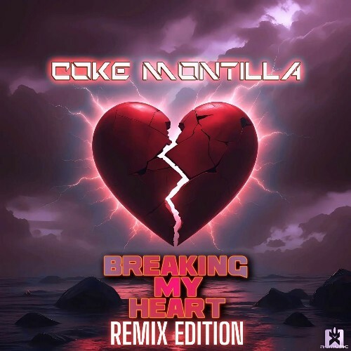  Coke Montilla - Breaking My Heart (Remix Edition) (2026) 