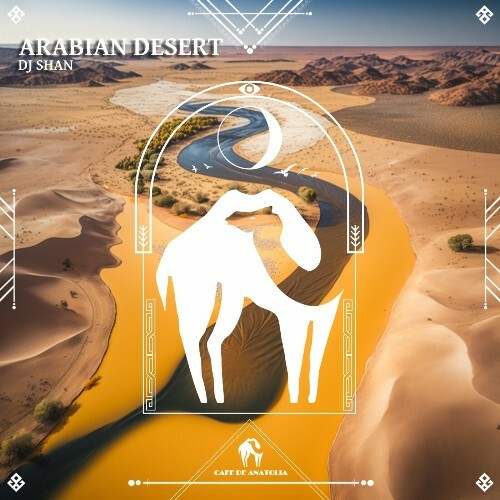  DJ Shan - Arabian Desert (2024) 