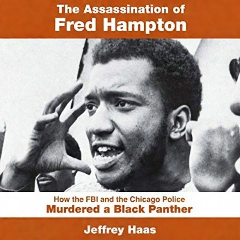 Jeffrey Haas The Assassination Of Fred Hampton [Audiobook]
