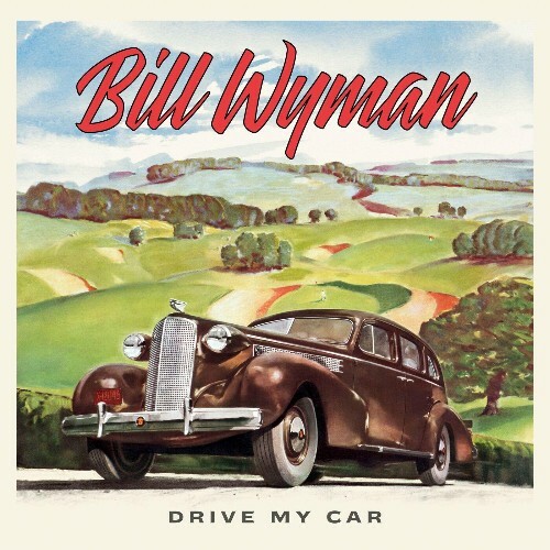  Bill Wyman - Drive My Car (2024) MP3 MEV65T0_o