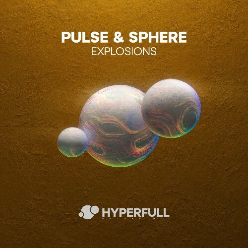  Pulse & Sphere - Explosions (2026) 