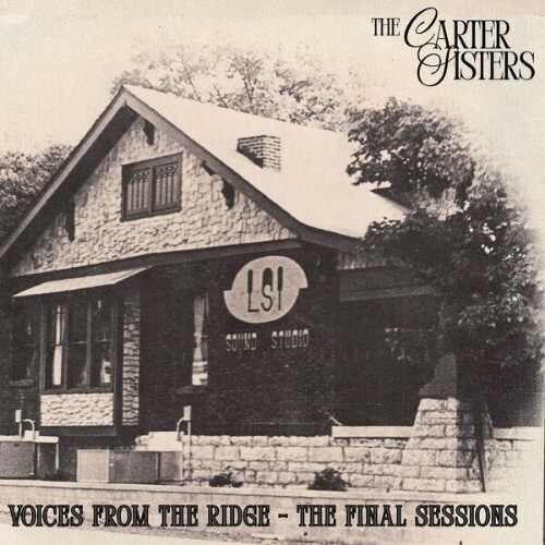  The Carter Sisters - Voice From The Ridge-The Final Sessions (2026) 