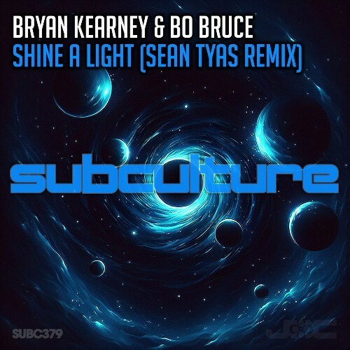 Bryan Kearney & Bo Bruce - Shine A Light (Sean Tyas Remix) (2024)