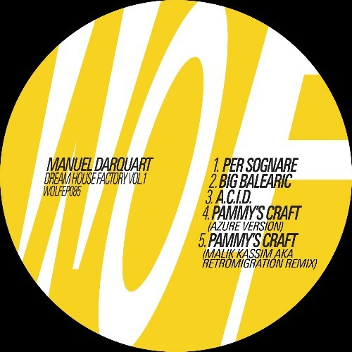  Manuel Darquart - Dream House Factory Vol. 1 (2026) 