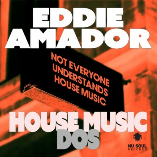  Eddie Amador - House Music DOS (2025) 