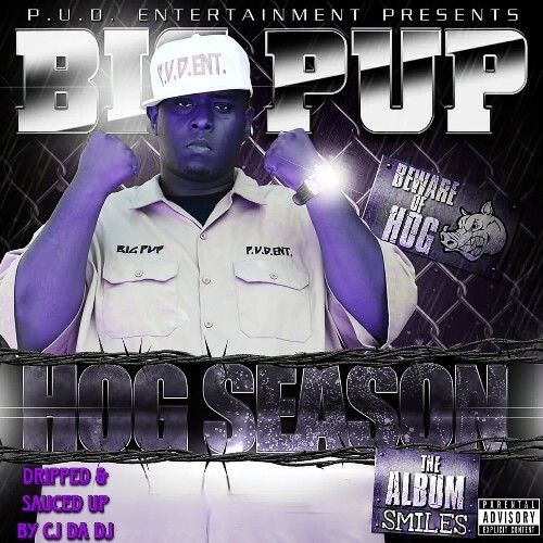  Big Pup - Hog Season: The Album Smiles (Dripped & Sauced Up) (2025) 