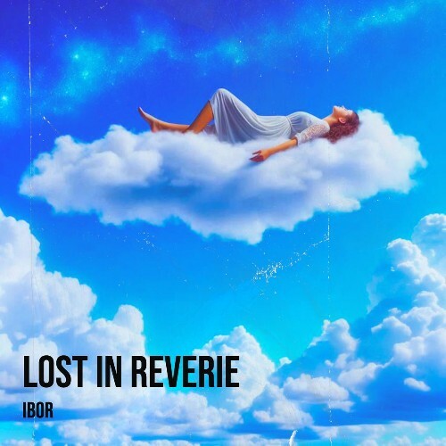  Ibor - Lost In Reverie (2026) 