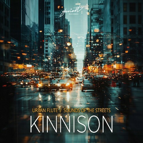 MP3:  Kinnison - Urban Flute / Sounds of the Streets (2024) Онлайн