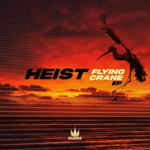  Heist - Flying Crane (2025) 