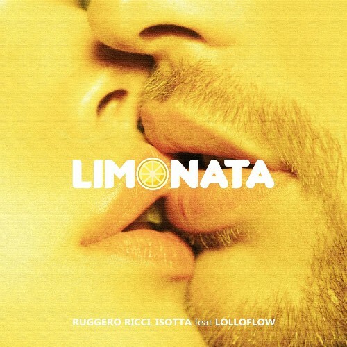 VA - Ruggero Ricci & Isotta Feat Lolloflow - Limonata (2024) (MP3) METX7K6_o