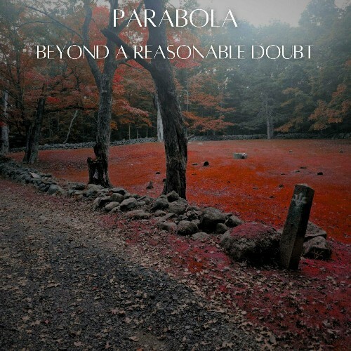  Par&#225;bola - Beyond A Reasonable Doubt (2024) 