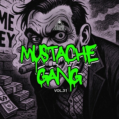  Mustache Gang, Vol. 031 (2025) 