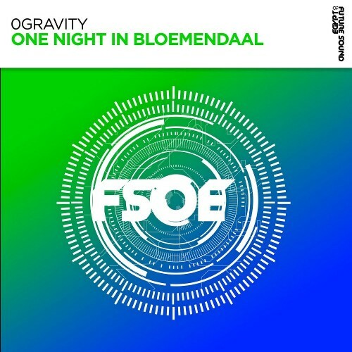  0Gravity - One Night in Bloemendaal (Incl. Extended Mix) (2026) 