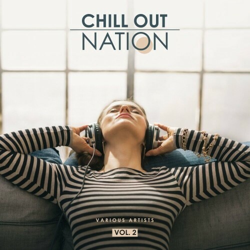  Chill Out Nation, Vol. 2 (2025) 