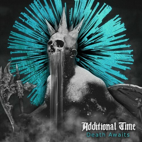  Additional Time - Death Awaits (2026) 