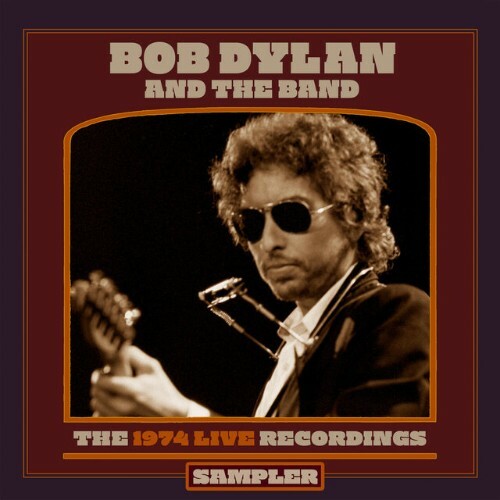  Bob Dylan And The Band - The 1974 Live Recordings Sampler (2024) 