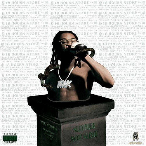  RXKNephew, ZeroTheGod - Slither Not Slime (2025) 